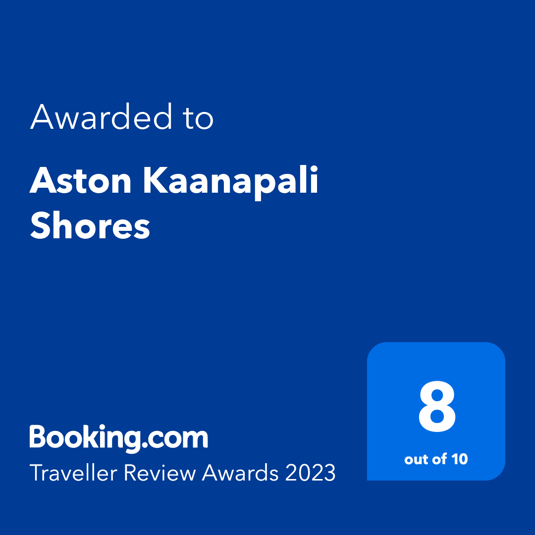 Aston Kaanapali Shores has earned the Booking.com Traveller Review Awards for 2023 with 8 out of 10